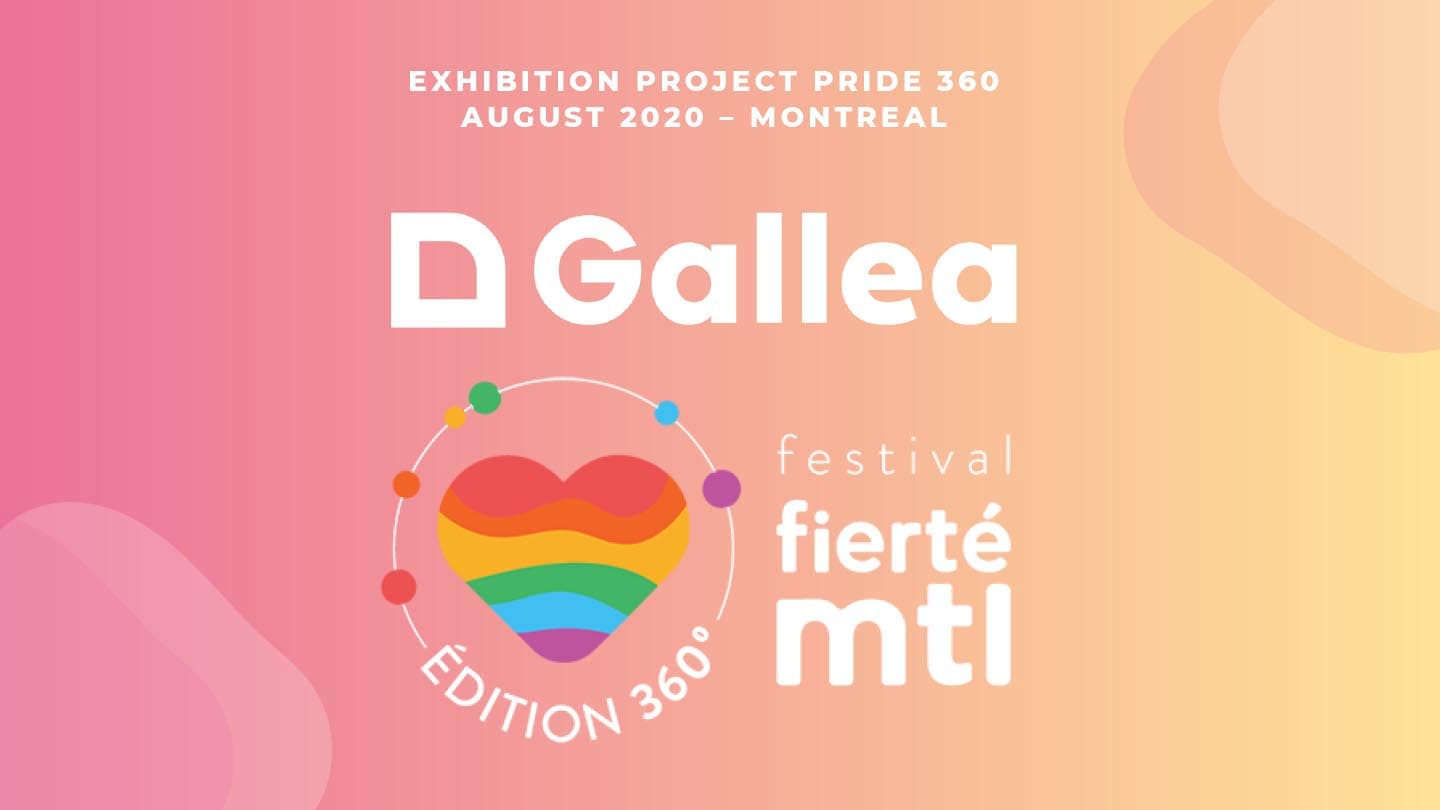 Exhibition project, Pride 360 MTL